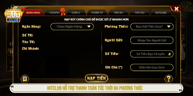 Hitclub - Tải Hit Club iOS/APK, Trang Chủ Chính Thức HITCLUB hỗ trợ thanh toán tức thời đa phương thức