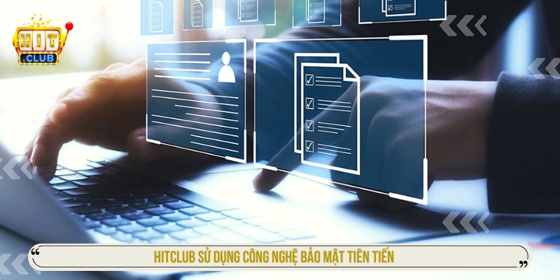 Hitclub - Tải Hit Club iOS/APK, Trang Chủ Chính Thức HIT CLUB sử dụng công nghệ bảo mật tiên tiến
